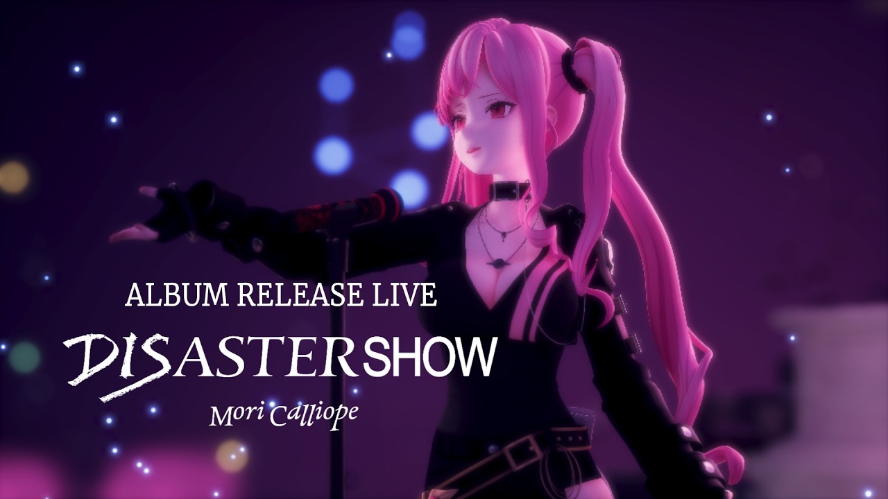 Mori Calliope<br>「DISASTERSHOW」